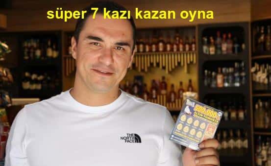 süper 7 kazı kazan oyna